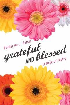 grateful AND blessed - Batsis, Katherine J.