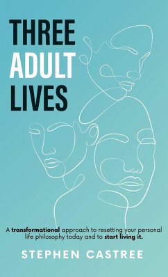 Three Adult Lives - Castree, Stephen