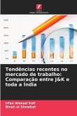 Tendências recentes no mercado de trabalho: Comparação entre J&K e toda a Índia