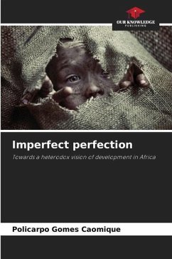 Imperfect perfection - Gomes Caomique, Policarpo