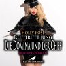 Reif trifft jung - Die Domina und der... - Bild 1