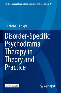 Disorder-Specific Psychodrama Therapy in Theory and Practice - Krüger, Reinhard T.