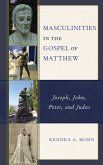 Masculinities in the Gospel of Matthew (eBook, ePUB)