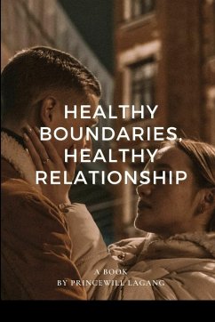 Healthy Boundaries, Healthy Relationship - Lagang, Princewill
