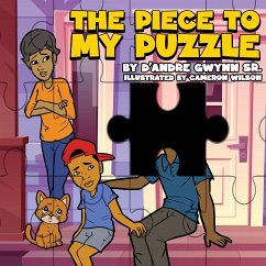 The Piece To My Puzzle - Gwynn, D'Andre