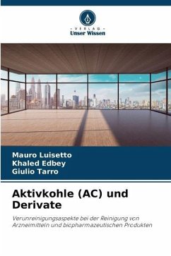 Aktivkohle (AC) und Derivate - Luisetto, Mauro;Edbey, Khaled;Tarro, Giulio