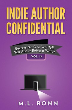 Indie Author Confidential 13 - Ronn, M. L.