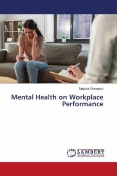 Mental Health on Workplace Performance - Wanyonyi, Maurice