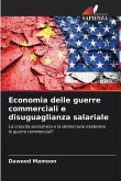 Economia delle guerre commerciali e disuguaglianza salariale