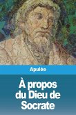 À propos du Dieu de Socrate