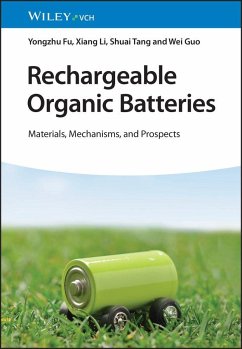Rechargeable Organic Batteries - Fu, Yongzhu;Li, Xiang;Tang, Shuai