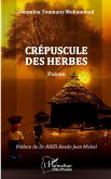 Crépuscule des herbes