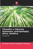 Filosofia e Ciências Humanas: antropologia, ética, bioética