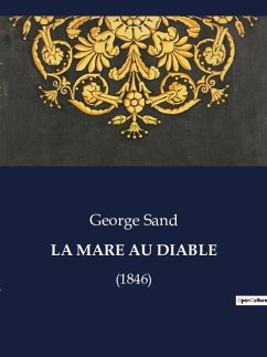 LA MARE AU DIABLE - Sand, George