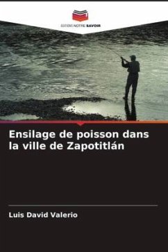 Cover Ensilage de poisson dans la ville de Zapotitlán