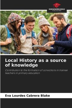 Local History as a source of knowledge - Cabrera Blake, Eva Lourdes
