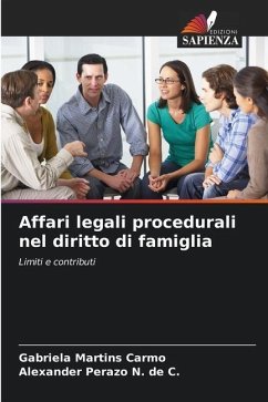Affari legali procedurali nel diritto di famiglia - Martins Carmo, Gabriela;Perazo N. de C., Alexander