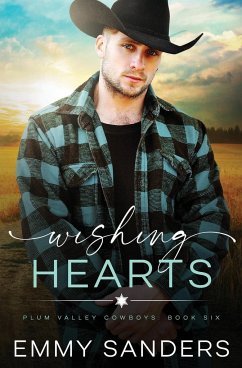 Wishing Hearts (Plum Valley Cowboys Book 6) - Sanders, Emmy