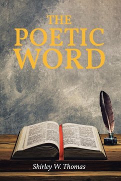 The Poetic Word - Thomas, Shirley W.