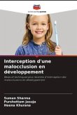 Interception d'une malocclusion en développement