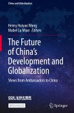 The Future of China¿s Development and Globalization