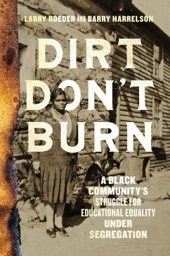 Dirt Don't Burn (eBook, ePUB) - Roeder, Larry; Harrelson, Barry