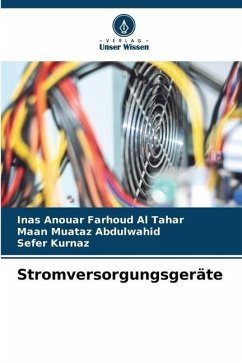 Stromversorgungsgeräte - Anouar Farhoud Al Tahar, Inas;Abdulwahid, Maan Muataz;Kurnaz, Sefer