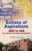 Echoes of Aspirations - JNU To IAS