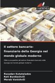 Il settore bancario-finanziario della Georgia nel mondo globale moderno