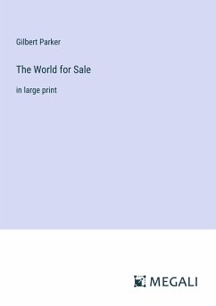 The World for Sale - Parker, Gilbert
