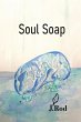 Soul Soap - Bild 1