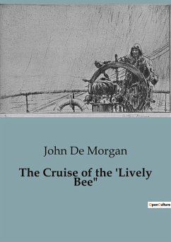 The Cruise of the 'Lively Bee