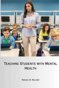 Teaching Students with Mental Health - M. Millner, Manuel