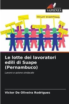 Le lotte dei lavoratori edili di Suape (Pernambuco) - De Oliveira Rodrigues, Victor