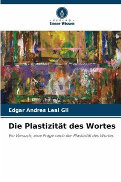Cover Die Plastizität des Wortes