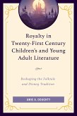 Royalty in Twenty-First Century Children's and Young Adult Literature (eBook, ePUB)