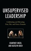 Unsupervised Leadership (eBook, ePUB)