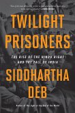Twilight Prisoners (eBook, ePUB)