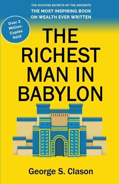 The Richest Man in Babylon - Clason, George S.