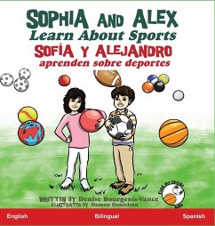 Sophia and Alex Learn About Sports - Bourgeois-Vance, Denise