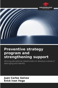 Preventive strategy program and strengthening support - Gálvez, Juan Carlos;Vega, Erick Iván
