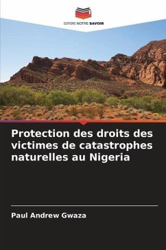 Protection des droits des victimes de catastrophes naturelles au Nigeria - Gwaza, Paul Andrew