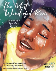 The Most Wonderful Rain - Rubin and, Nermine Khouzam; Bellavance, Susan Joy