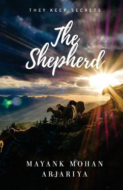 The Shephered - Arjariya, Mayank Mohan