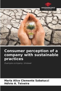 Consumer perception of a company with sustainable practices - Clemente Sabatucci, Maria Alice;A. Teixeira, Hélvio