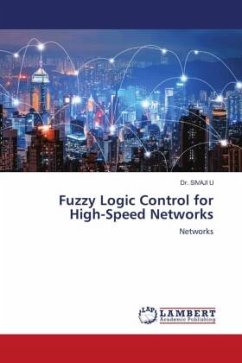 Fuzzy Logic Control for High-Speed Networks