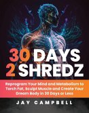 30 Days 2 Shredz