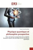 Physique quantique et philosophie prospective