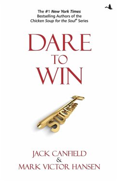 Dare to win - Canfield, Jack; Victor, Mark