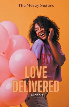 Love Delivered - Nichole, J.
